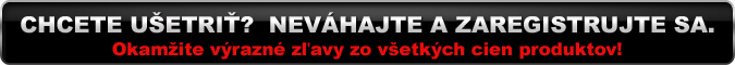 Zaregistrujte sa u nás a začnite tak využívať systém zliav v našom online obchode !